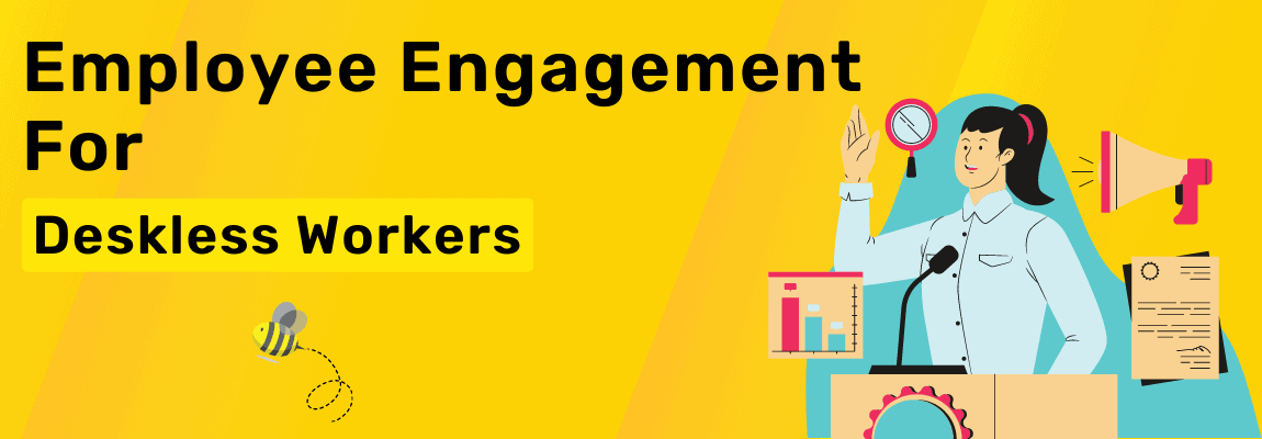 Deskless Employee Engagement | Engage Deskless Workers
